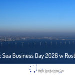 Baltic Sea Business Day 2026 w Rostocku. Bałtycki biznes spotka się wokół bezpieczeństwa, innowacji i zrównoważonego rozwoju